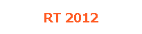 RT 2012